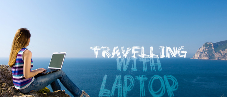 Travelling With Your Laptop